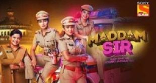 Maddam Sir is a sony sab serial