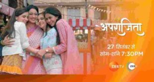 Main Hoon Aparajita is a zee and zee5 drama serial