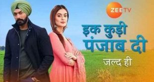 Ikk Kudi Punjab Di is a Zee and zee5 drama serial